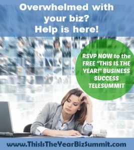 RSVP now to the FREE _THIS IS THE YEAR!_ BUSINESS SUCCESS TELESUMMIT