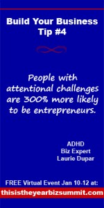 People with attention challenges are 300% more likely to be entrepreneurs
